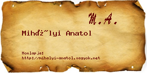 Mihályi Anatol névjegykártya